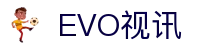 EVO视讯 (中文)官方网站